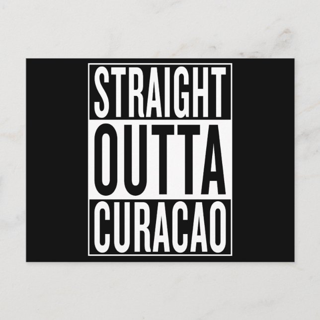 straight outta Curacao Postkarte (Vorderseite)