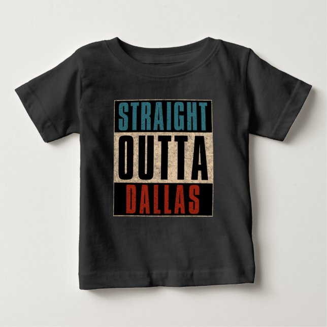 Straight Outta Dallas Texas TX USA Baby T-shirt (Vorderseite)