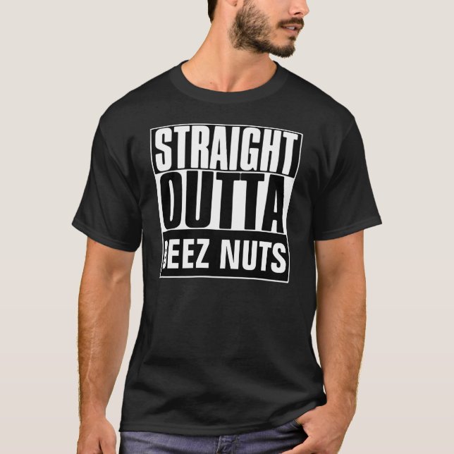 STRAIGHT OUTTA DEEZ NUTS T - SHIRT (Vorderseite)
