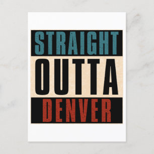 Straight Outta Denver Colorado CO USA Postkarte