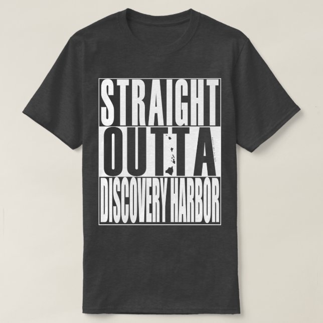 Straight Outta Discovery Harbour Hawaii Weiße Tint T-Shirt (Design vorne)