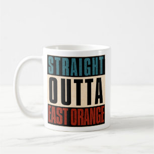 Straight Outta East Orange New Jersey NJ Kaffeetasse