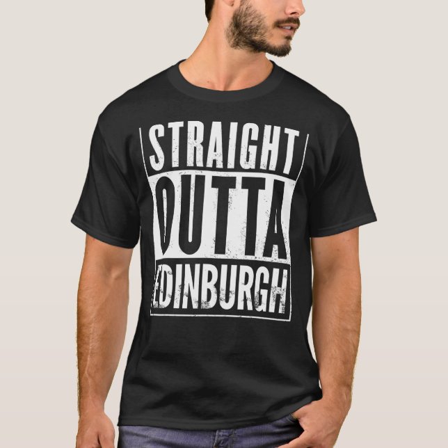 Straight Outta Edinburgh Graphic T-Shirt (Vorderseite)