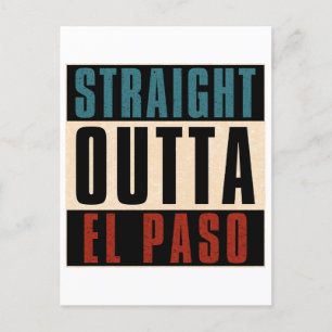 Straight Outta El Paso Texas TX USA Feiertagspostkarte