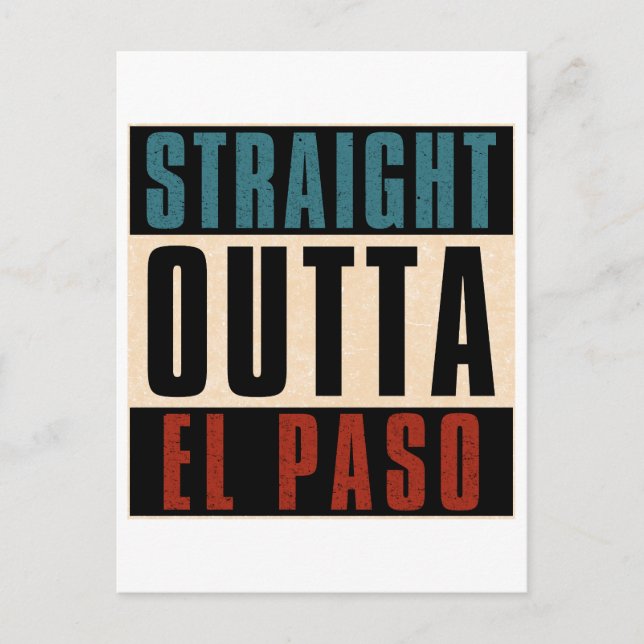 Straight Outta El Paso Texas TX USA Postkarte (Vorderseite)