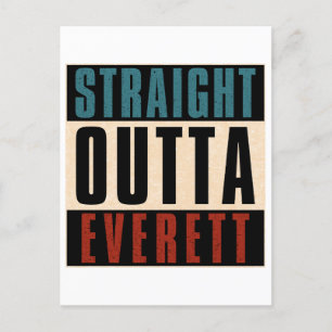 Straight Outta Everett Washington WA Postkarte