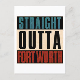 Straight Outta Fort Worth Texas TX USA Feiertagspostkarte