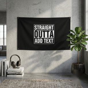 STRAIGHT OUTTA - Fügen Sie hier Ihren Text ein/eig Banner