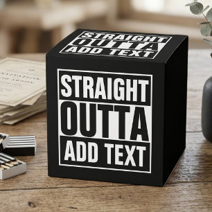 STRAIGHT OUTTA - Fügen Sie hier Ihren Text ein/eig Geschenkschachtel
