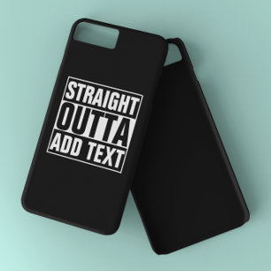 STRAIGHT OUTTA - Fügen Sie hier Ihren Text hinzu/e iPhone 8 Plus/7 Plus Hülle