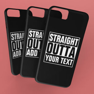 STRAIGHT OUTTA - Fügen Sie Ihren Text hier hinzu/e iPhone 8/7 Hülle