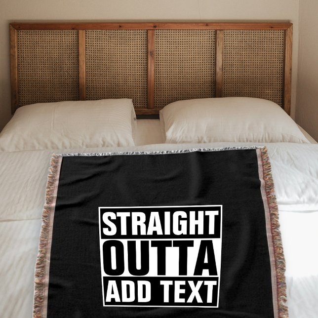 STRAIGHT OUTTA - Fügen Sie Ihren Text hier hinzu/e Decke (Von Creator hochgeladen)