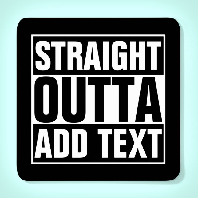 STRAIGHT OUTTA - Fügen Sie Ihren Text hier hinzu/e Rechteckiger Pappuntersetzer (Von Creator hochgeladen)