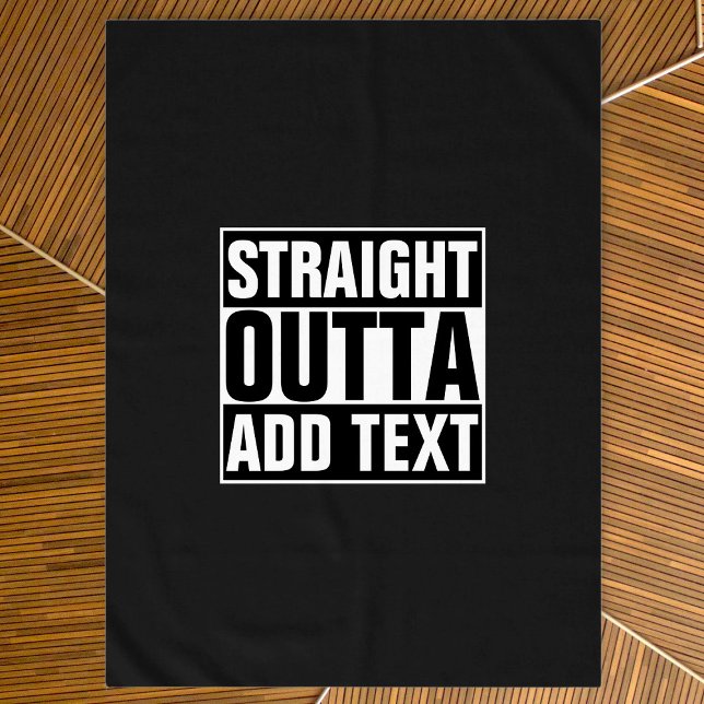 STRAIGHT OUTTA - Fügen Sie Ihren Text hier hinzu/e Tischdecke (Von Creator hochgeladen)