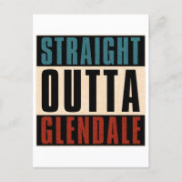 Straight Outta Glendale Arizona AZ