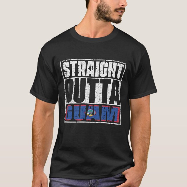 Straight Outta Guam Flag T-Shirt (Vorderseite)
