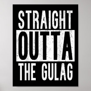 Straight Outta Gulag Squad Team Gamer War Battle R Poster