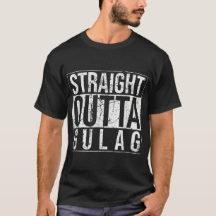 Straight Outta Gulag Video Computer Shooter Gamer T-Shirt