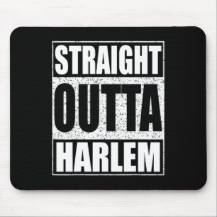 Straight Outta Harlem Mousepad