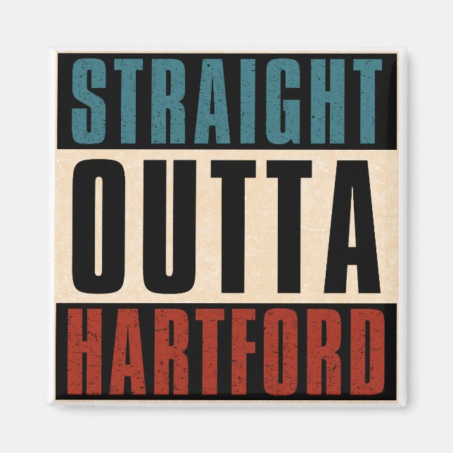 Straight Outta Hartford Connecticut CT Magnet (Vorne)