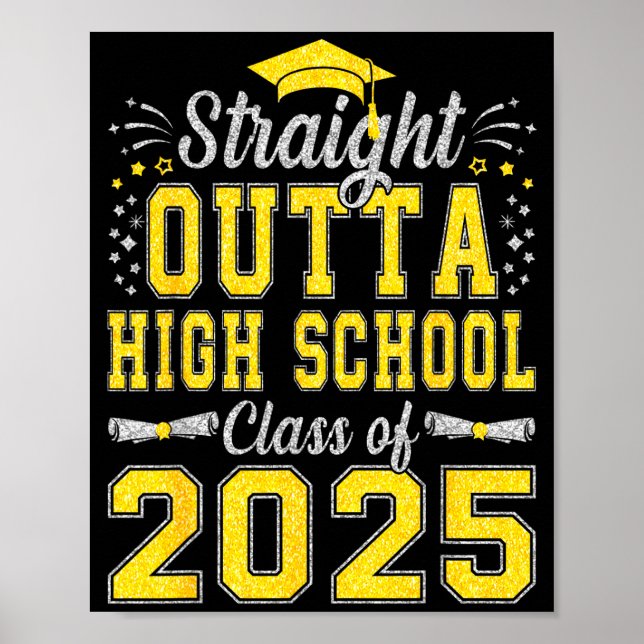 Straight outta high school graduation class of poster (Vorne)