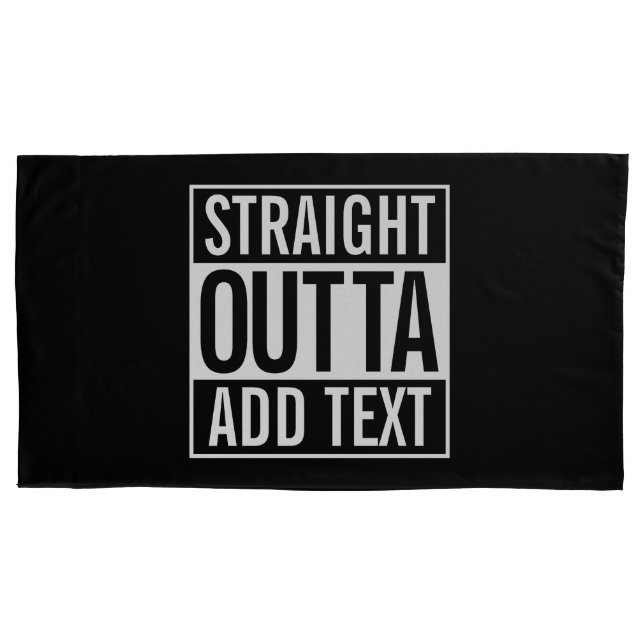 STRAIGHT OUTTA ... HINZUFÜGEN SIE IHREN TEXT-ZULÄS KISSENBEZUG (Vorderseite-Links)