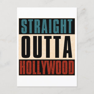 Straight Outta Hollywood Florida FL Postkarte