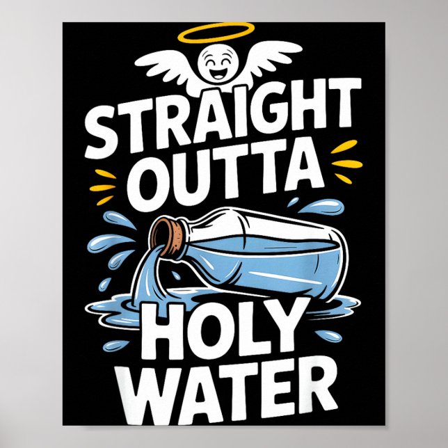 Straight Outta Holy Water Christian Faith Funny Je Poster (Vorne)