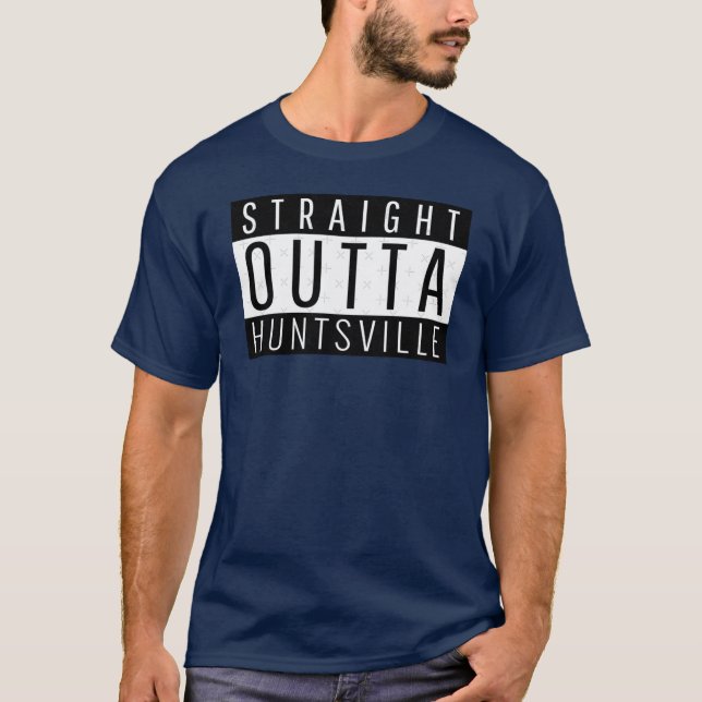 Straight Outta Huntsville Alabama Oversized T-Shirt (Vorderseite)
