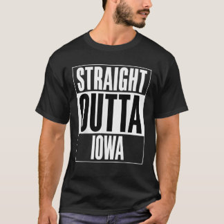Straight Outta Iowa T-Shirt