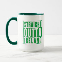 Straight Outta Ireland St. Patricks Day Irisch