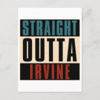 Straight Outta Irvine California CA