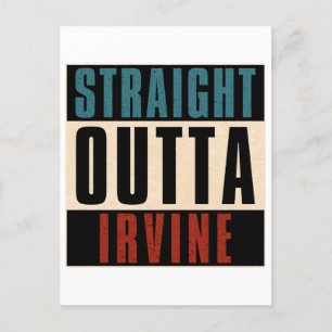 Straight Outta Irvine California CA Postkarte