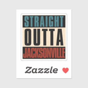 Straight Outta Jacksonville Florida FL USA Aufkleber