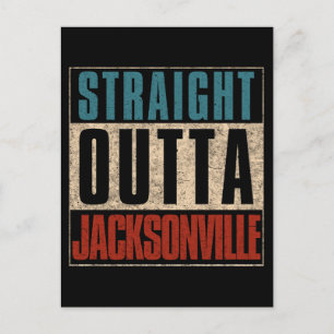 Straight Outta Jacksonville Florida FL USA Postkarte