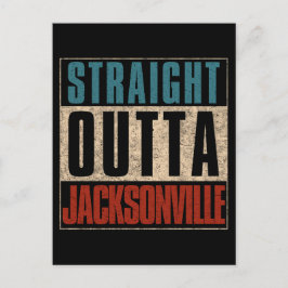 Straight Outta Jacksonville Florida FL USA Postkarte