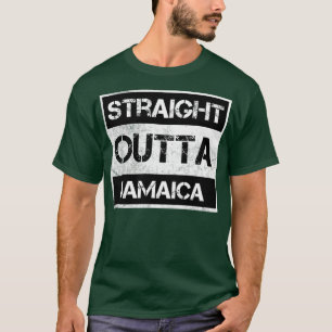 Straight Outta Jamaica Reisende Geschenk Country E T-Shirt