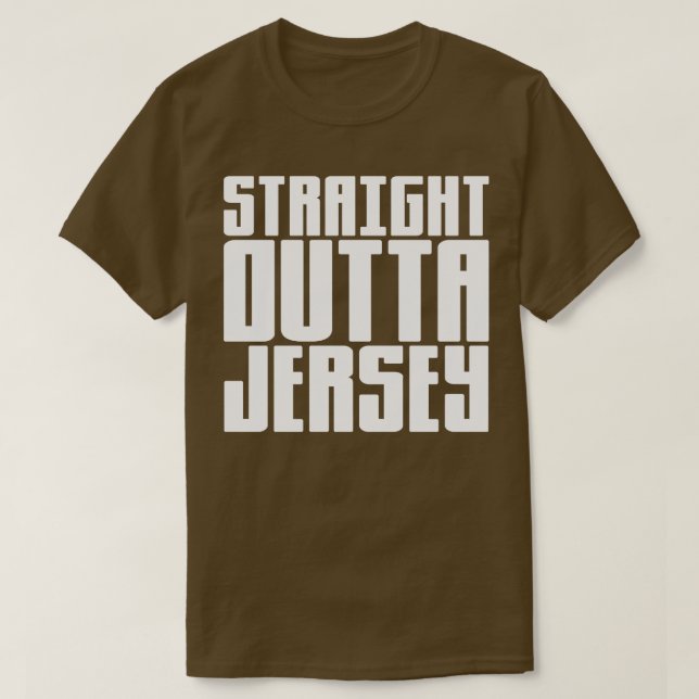Straight Outta Jersey 1 T-Shirt (Design vorne)