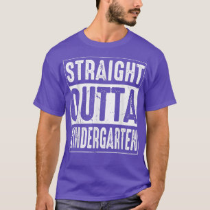 Straight Outta Kindergarten Funny Graduation T-Shi T-Shirt