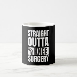 Straight Outta Knee Surgery Kaffeetasse