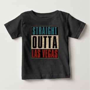 Straight Outta Las Vegas Nevada NV Baby T-shirt