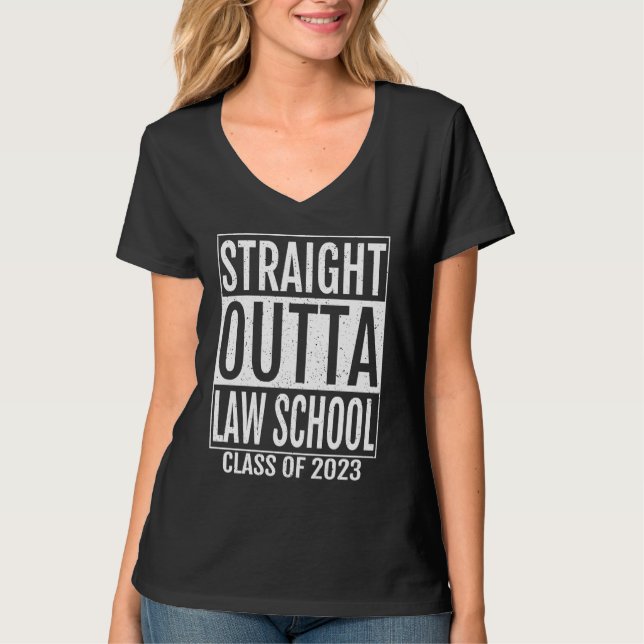 Straight Outta Law School Graduation  2023 T-Shirt (Vorderseite)