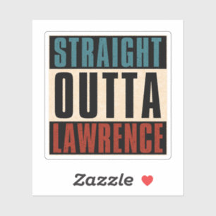 Straight Outta Lawrence Kansas KS Aufkleber