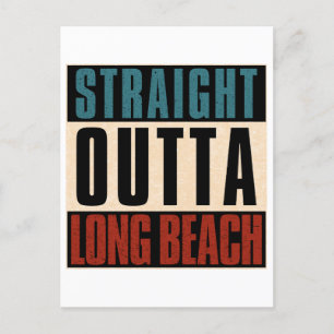 Straight Outta Long Beach California CA Postkarte