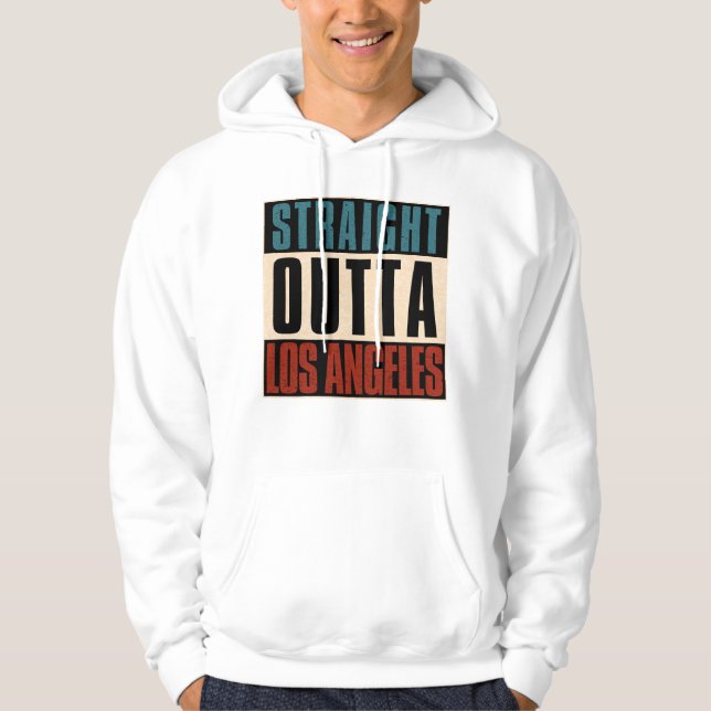 Straight Outta Los Angeles California USA Hoodie (Vorderseite)