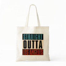 Straight Outta Los Angeles California USA