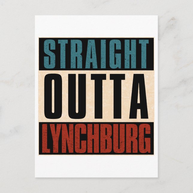 Straight Outta Lynchburg Virginia VA Postkarte (Vorderseite)
