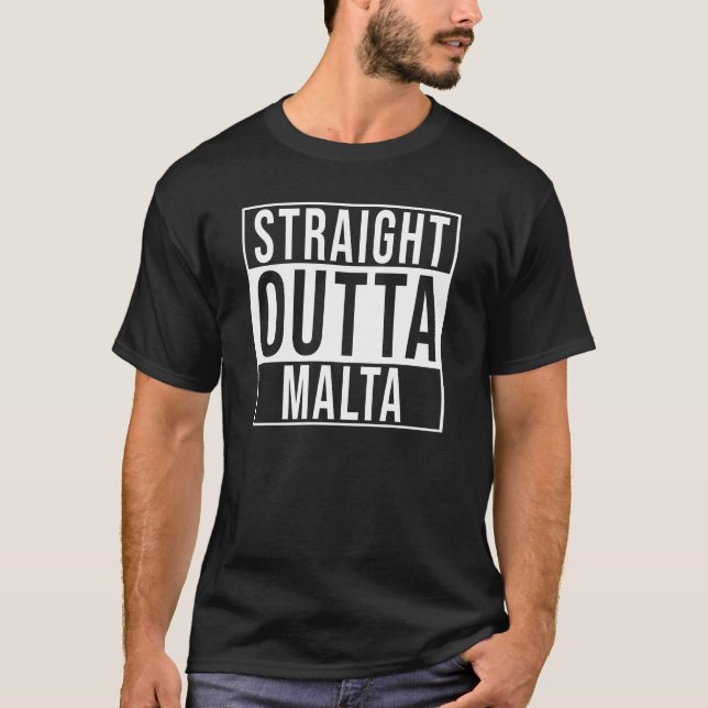 Straight Outta Malta T-Shirt (Vorderseite)
