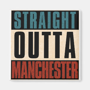 Straight Outta Manchester New Hampshire NH Magnet