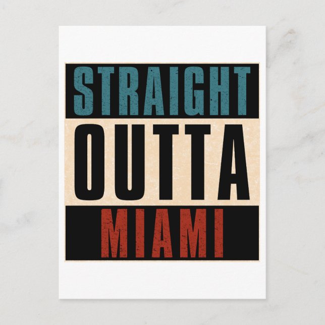 Straight Outta Miami Florida FL Postkarte (Vorderseite)